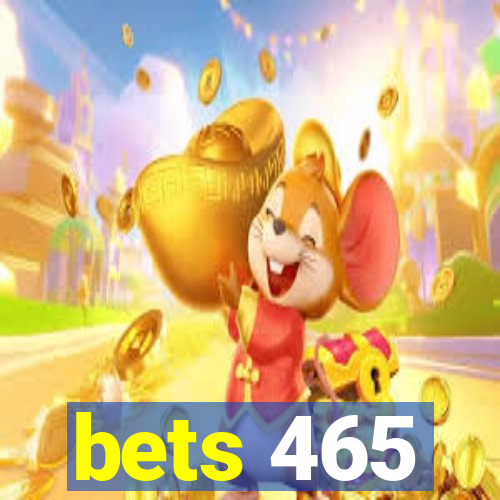 bets 465